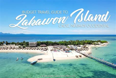 Lakawon Travel Guide: A Complete Island Experience .